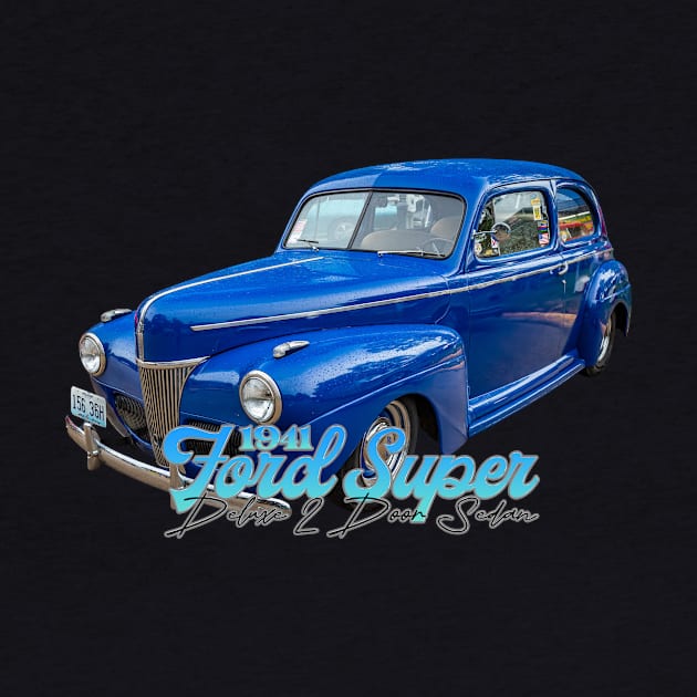 1941 Ford Super Deluxe 2 Door Sedan by Gestalt Imagery